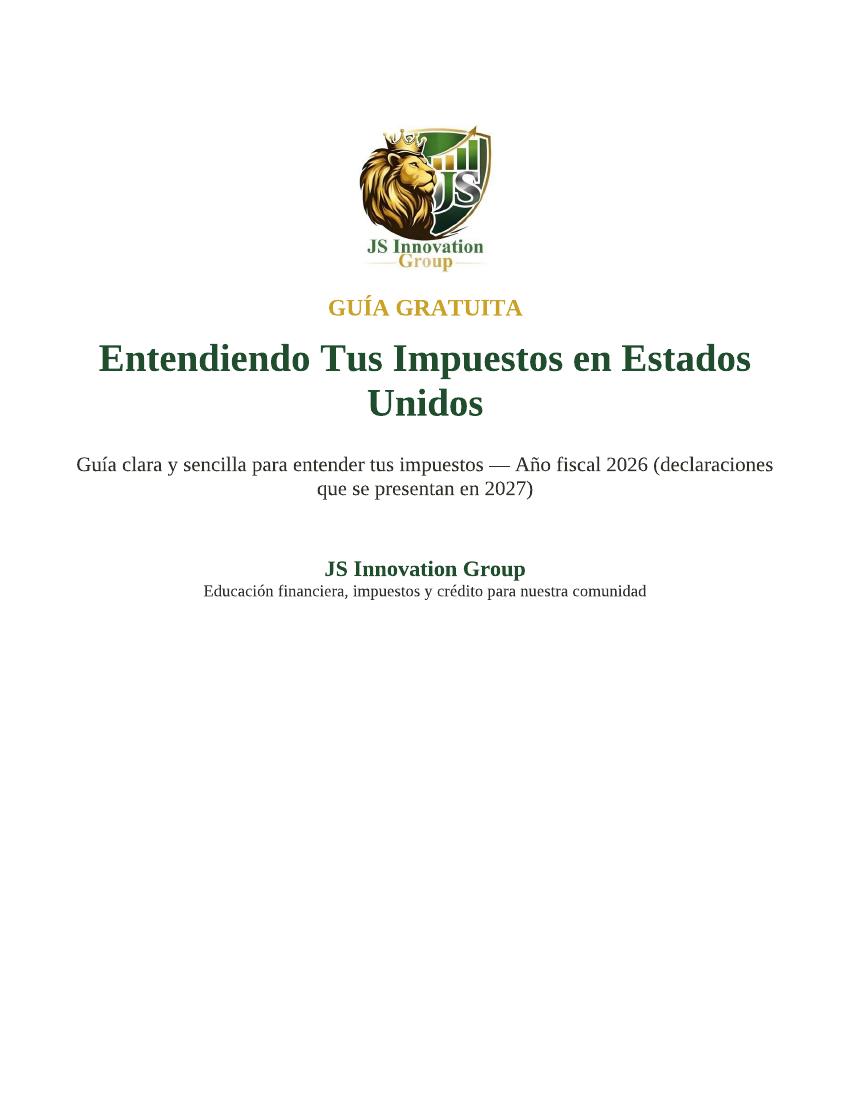 Portada de la guía: ENTENDIENDO TUS IMPUESTOS EN ESTADOS UNIDOS